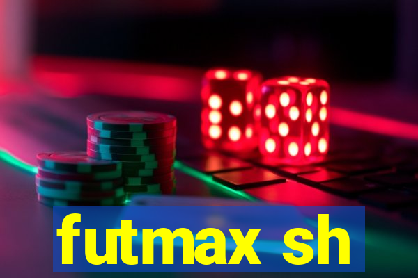 futmax sh